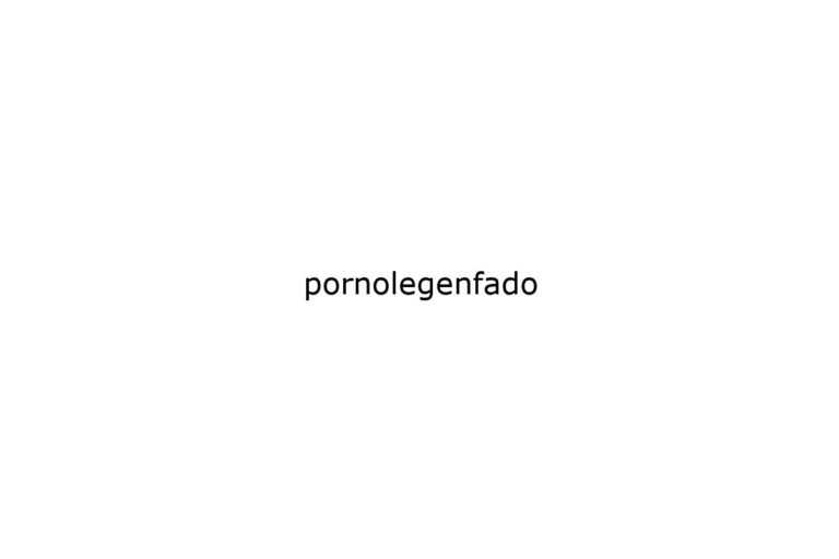 pornolegenfado