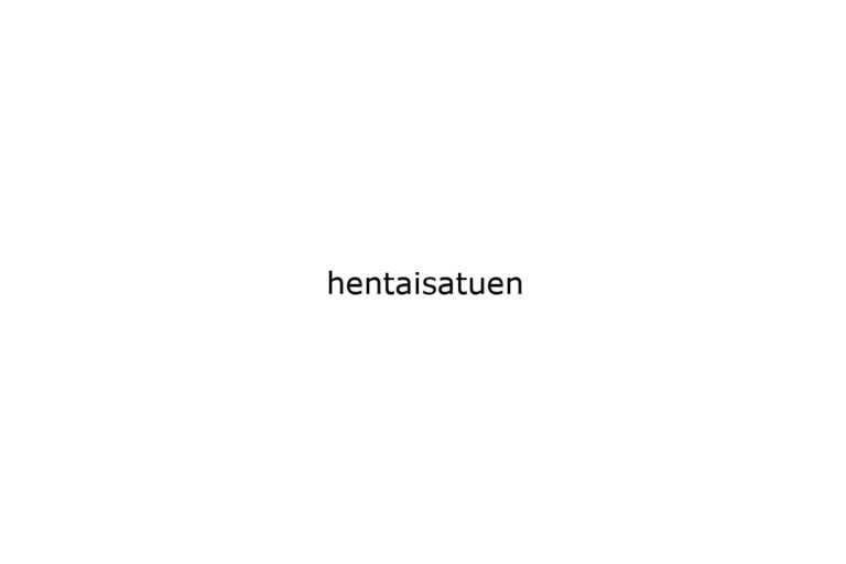 hentaisatuen