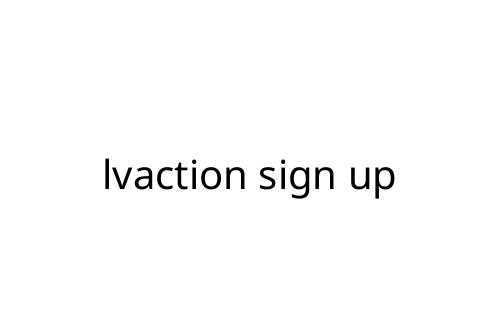 lvaction sign up
